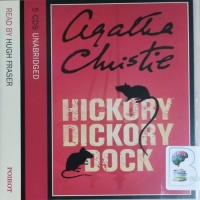 Hickory Dickory Dock written by Agatha Christie performed by Hugh Fraser on CD (Unabridged)